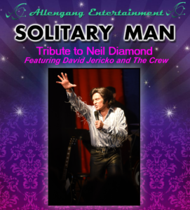 Solitary Man - Tribute to Neil Diamond @ Mount Dora Community Building | Mount Dora | Florida | United States
